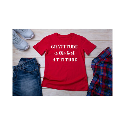 Gratitude is the best Attitude T-shirt - Unisex T-shirt