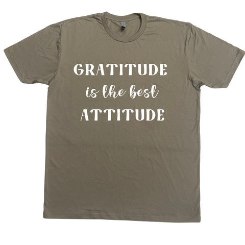 Gratitude is the best Attitude T-shirt - Unisex T-shirt