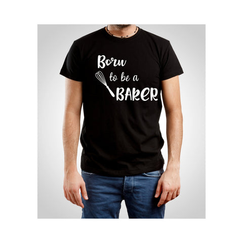 Born to be a Baker T-shirt - Unisex T-shirt