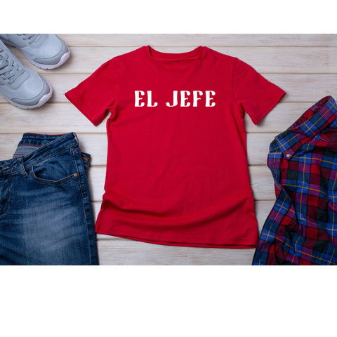 EL JEFE DAD Shirt - Gift for Dad- Father Son Shirt- Father Daughter Shirt